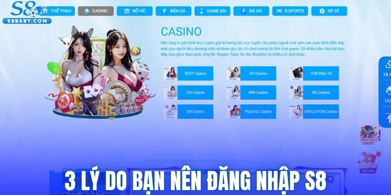 3 lý do bạn nên đăng nhập S8