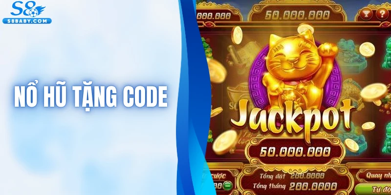 Nổ Hũ Tặng Code - Cơ Hội Tối Ưu Lợi Nhuận Cho Hội Viên