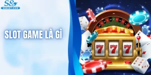 Slot Game Là Gì - Tìm Hiểu Khái Niệm Trò Chơi Nổ Hũ Đơn Giản